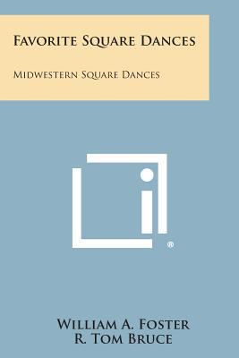 Favorite Square Dances: Midwestern Square Dances 1258981319 Book Cover