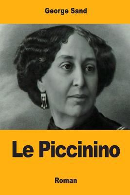 Le Piccinino [French] 1546984607 Book Cover