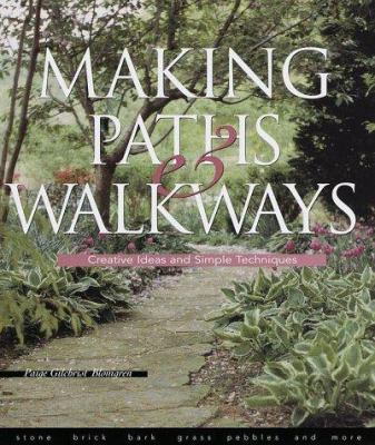 Making Paths & Walkways: Creative Ideas & Simpl... 1579901085 Book Cover