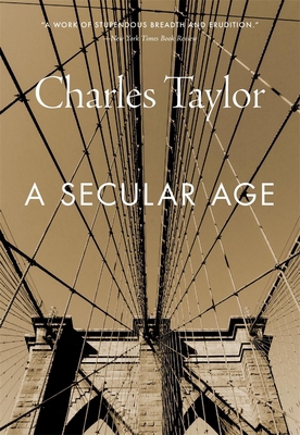 A Secular Age 0674986911 Book Cover