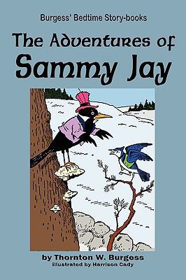 The Adventures of Sammy Jay 1604599669 Book Cover
