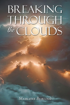 Breaking Through the Clouds 1684868645 Book Cover