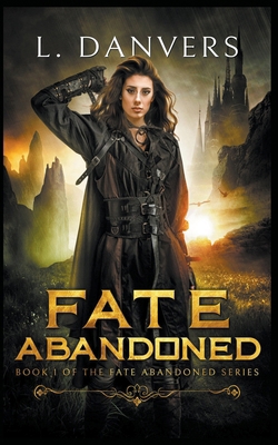 Fate Abandoned 1393937292 Book Cover