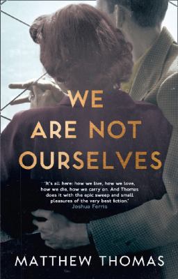 We Are Not Ourselves 0007559216 Book Cover