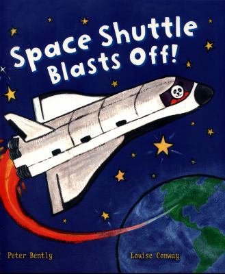 Busy Wheels Space Shuttle Blasts off 1784931179 Book Cover