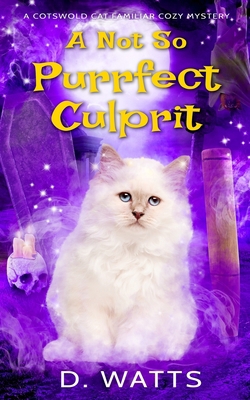 A Not So Purrfect Culprit (A Cotswold Cat Famil...            Book Cover