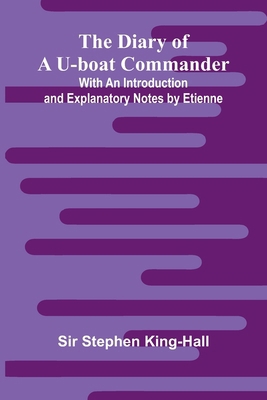 The Diary Of A U-Boat Commander; With An Introd... 9369059997 Book Cover