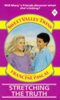 Stretching the Truth (Sweet Valley Twins) 055317486X Book Cover