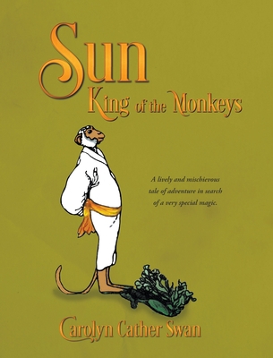 Sun: King of the Monkeys 1647187052 Book Cover