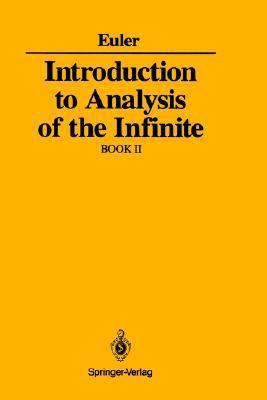 Introduction to Analysis of the Infinite: Book II 0387971327 Book Cover