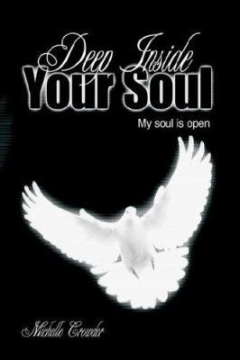 Deep Inside Your Soul 1425943187 Book Cover