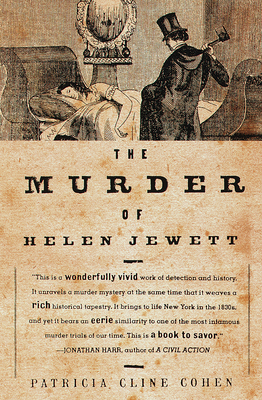 The Murder of Helen Jewett: The Life and Death ... 0679740759 Book Cover