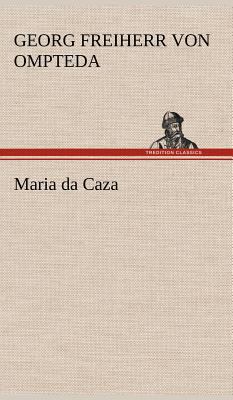 Maria Da Caza [German] 3847258494 Book Cover