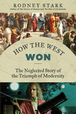 How the West Won: The Neglected Story of the Tr... 1610170857 Book Cover