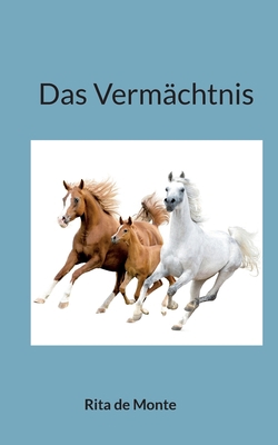 Das Vermächtnis [German] 3756809692 Book Cover