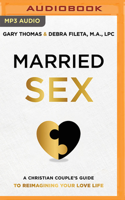 Married Sex: A Christian Couple's Guide to Reim... 1713636859 Book Cover