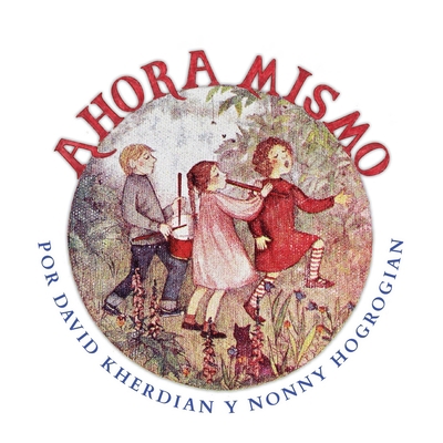 Right Now / Ahora Mismo: Spanish Edition [Spanish] 1648720048 Book Cover