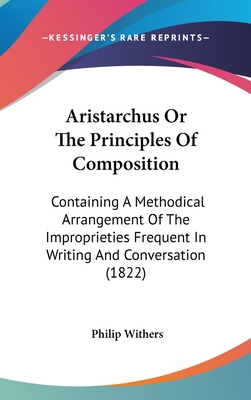 Aristarchus or the Principles of Composition: C... 1436993245 Book Cover