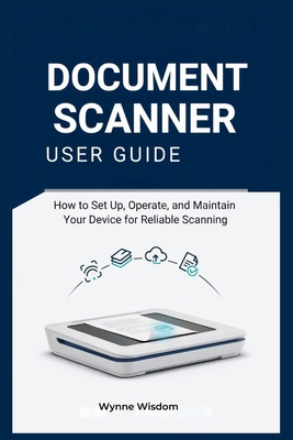 Document Scanner User Guide: Learn How to Set U... B0H8T74HVP Book Cover