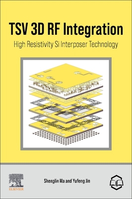 Tsv 3D RF Integration: High Resistivity Si Inte... 0323996027 Book Cover