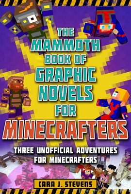 The Mammoth Book of Graphic Novels for Minecraf... 1510747346 Book Cover