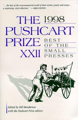 The Pushcart Prize XXII: Best of the Small Pres... 1888889071 Book Cover