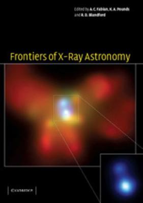 Frontiers of X-Ray Astronomy 0521534879 Book Cover