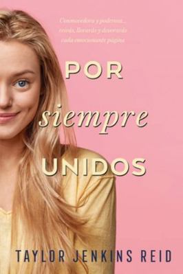 Por Siempre Unidos [Spanish] 8416327971 Book Cover