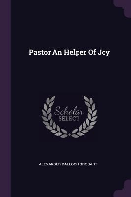 Pastor An Helper Of Joy 1378554159 Book Cover