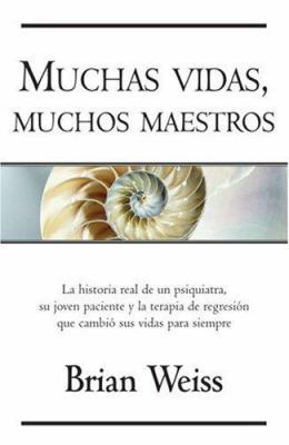 Muchas Vidas, Muchos Maestros [Spanish] 846661950X Book Cover