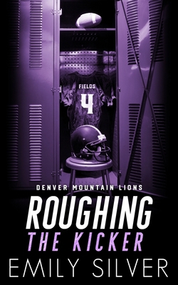 Roughing the Kicker - Extrapunkte für die Liebe... [German] 1961359162 Book Cover