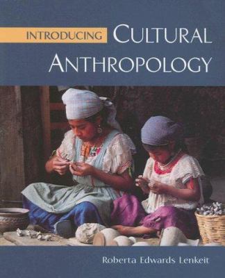 Introducing Cultural Anthropology 0767412281 Book Cover