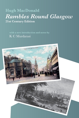 Rambles Round Glasgow (annotated): With a new i... 191649093X Book Cover
