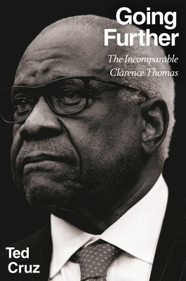 Going Further: The Incomparable Clarence Thomas B0GXNLZ6W8 Book Cover