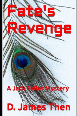 Fate's Revenge: A Jack Fuller Mystery            Book Cover