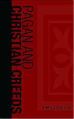 Pagan and Christian Creeds 1426400241 Book Cover