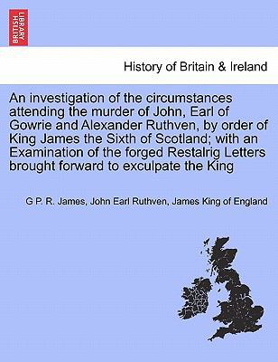 An Investigation of the Circumstances Attending... 1241417210 Book Cover