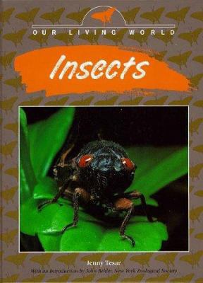 Our Living World - Insects 1567110371 Book Cover