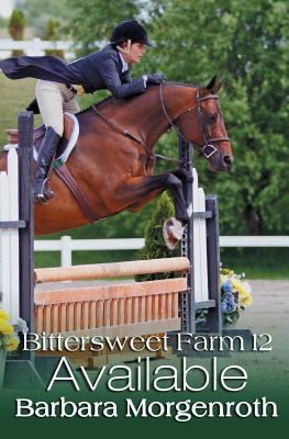 Bittersweet Farm 12: Available 0692632999 Book Cover
