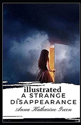 Paperback A Strange Disappearance Illustrated Book