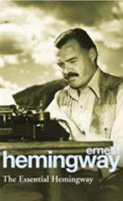 the-essential-hemingway B0093FY734 Book Cover
