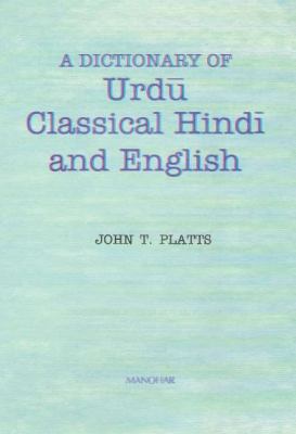 A Dictionary of Urdu, Classical Hindi and English 8173046700 Book Cover