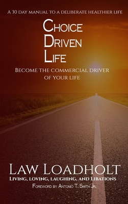 Choice Driven Life 1955198411 Book Cover