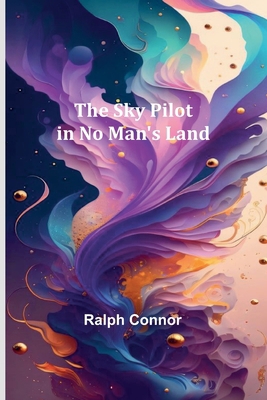 The Sky Pilot in No Man's Land 9357957243 Book Cover
