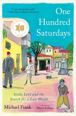 One Hundred Saturdays: Stella Levi and the Sear... 1982167238 Book Cover