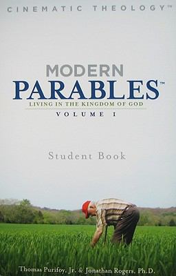 Modern Parables, Volume 1: Living in the Kingdo... 0979852412 Book Cover