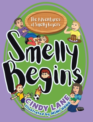 Smelly Begins 1998190641 Book Cover