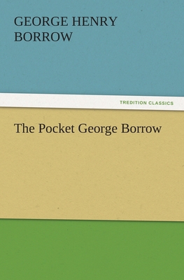 The Pocket George Borrow 3842474652 Book Cover