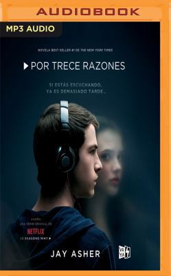 Por Trece Razones (Narración En Castellano) [Spanish] 1721372342 Book Cover