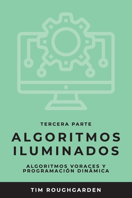 Algoritmos iluminados (Tercera parte): Algoritm... [Spanish] 8412238079 Book Cover